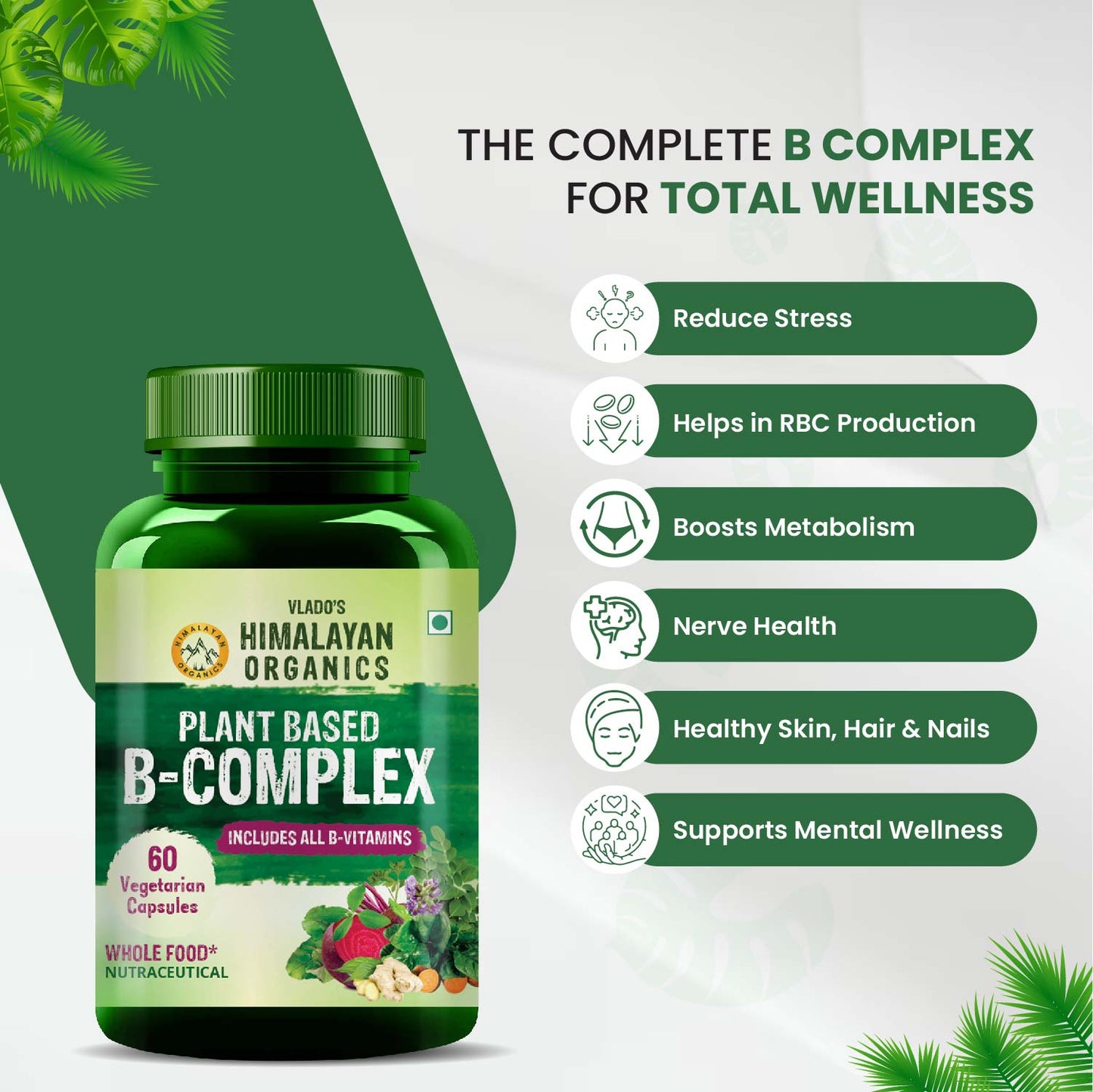 Vlado's Himalayan Organics Plant Based B Complex Vitamin with 100% RDA B1, B2, B3, B5, B6, B9 & B12 - 60 Veg Capsules